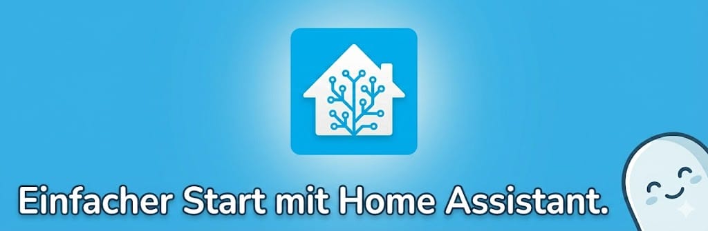 Einfacher Start mit Home Assistant